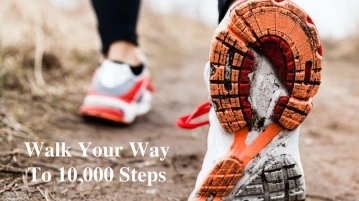 Walk Your Way To 10000 Steps
