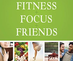 Faith Food Fitness Focus Friends