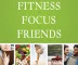 Faith Food Fitness Focus Friends