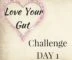 Love your gut 10kstepsdaily